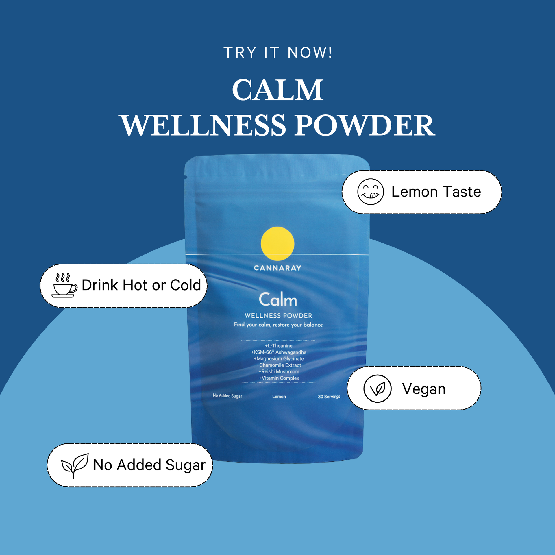 A blue stand-up pouch of Cannaray Calm Wellness Powder centered on a blue graphic background, with text labels reading Lemon Taste, Drink Hot or Cold, Vegan, and No Added Sugar.